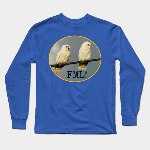 FML! Long Sleeve T-Shirt by Jane Izzy Designs